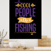 Fishing Art Cool People Do Fishing ポスター (キッチン)