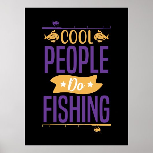 Fishing Art Cool People Do Fishing ポスター (正面)