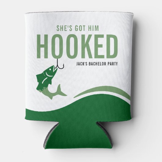 Fishing Bachelor Party Funny She's Got Him Hooked 缶クーラー (正面)