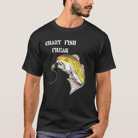 Fishing Crazy Freak Fish Bait Hobby Sports Tシャツ (正面)