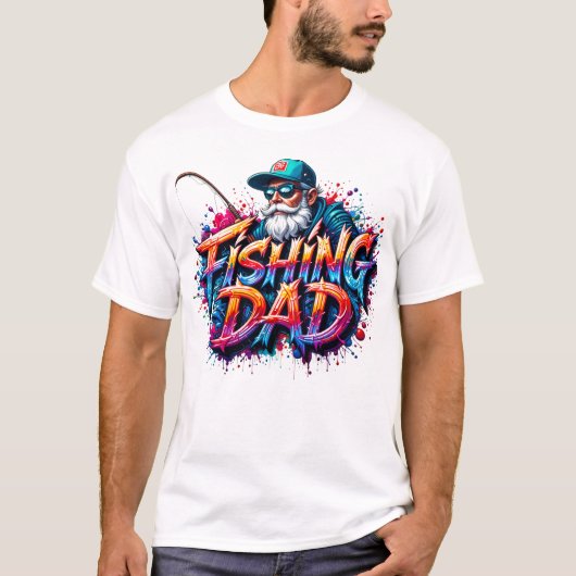 Fishing Dad Fisherman Graffiti Quote Tシャツ (正面)