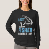 Fishing Fisherman Brother Fisher Fish  1 Tシャツ (正面)