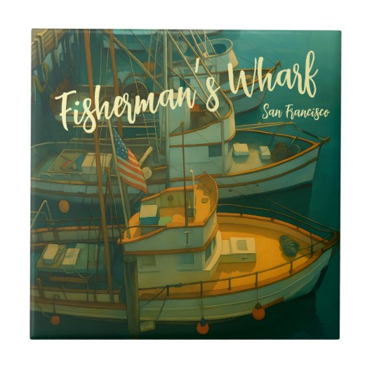 Fishing Fleet at Fisherman’s Wharf, San Francisco タイル (正面)