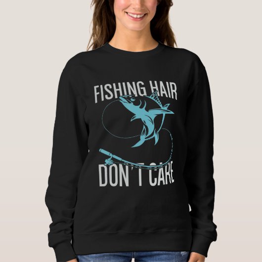 Fishing Hair Don't Care Fishing スウェットシャツ (正面)