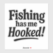 Fishing Has Me Hooked – Funny Fishing Pun シール (シート)