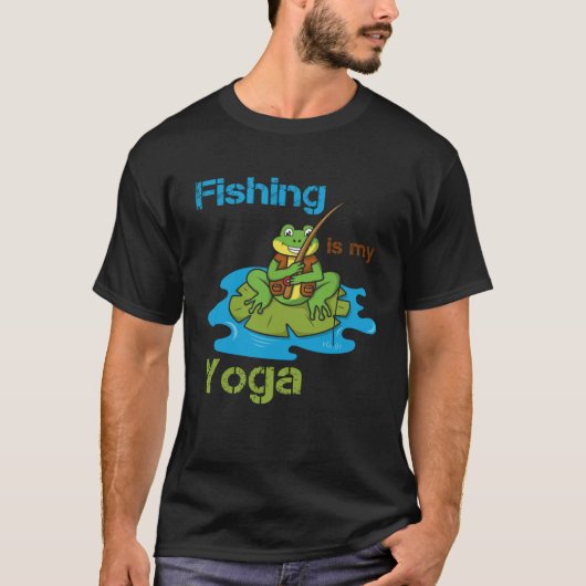 Fishing Is My Yoga Hobby Angler Fishing Frog Angle Tシャツ (正面)