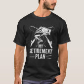 Fishing My Retirement Plan Fishing Graphic Tシャツ (正面)