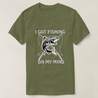 FISHING ON MY MIND Tシャツ