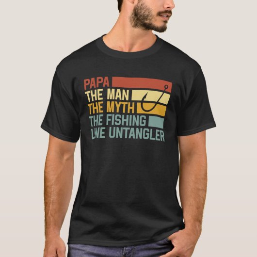 Fishing Papa The Man The Myth The Fishing Line Unt Tシャツ (正面)