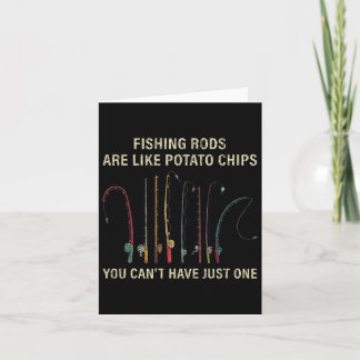 Fishing Rods Are Like Potato Chips You Can't Have  カード