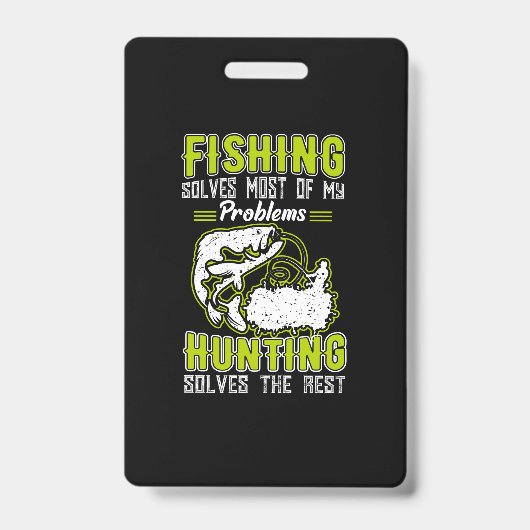 Fishing Solves Most Of My Problems バッジ (正面)