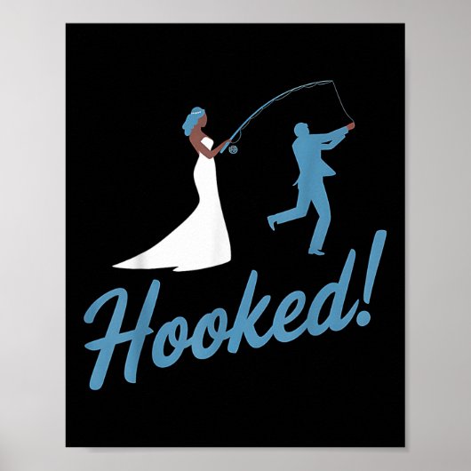 Fishing Wedding Groom Hooked Funny Marriage Gift ポスター (正面)