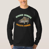 Fishing WINNER WINNER WALLEYE DINNER Fish Fry Tシャツ (正面)