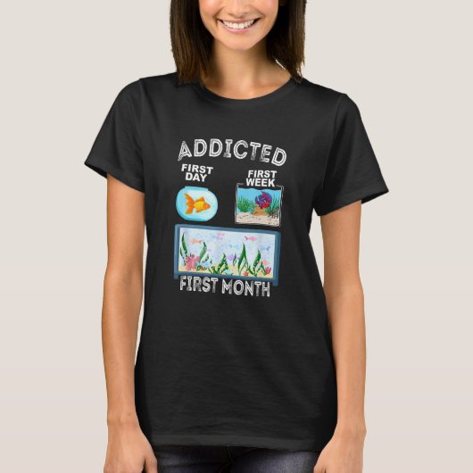Fishkeeper Fish Addicted Aquarist  Aquarium Hobbyi Tシャツ (正面)