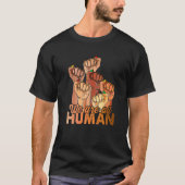 Fist Hands Black History Month Equality African Am Tシャツ (正面)