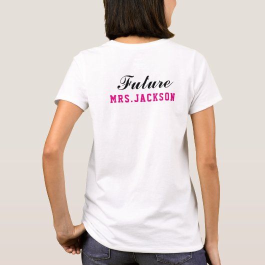 Fit Bride Pink Future Mrs. Tシャツ (裏面)