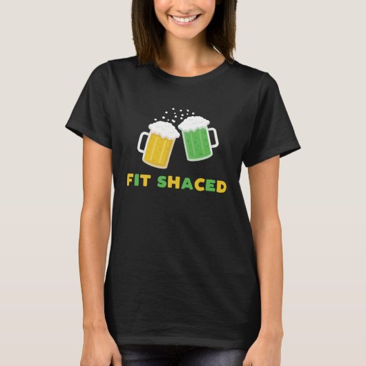 Fit Schaced  St Patrick s Day Drunk Drinks Bar Cra Tシャツ (正面)
