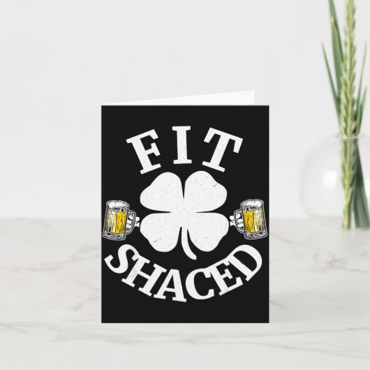 Fit Shaced Funny St Patricks Day Shamrock Beer Gif カード (正面)