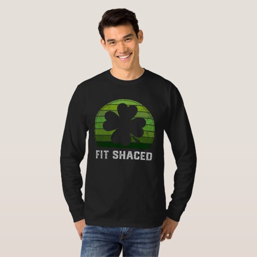 Fit Shaced Irish Drinking  Drunk St Patrick s Day Tシャツ (正面フル)