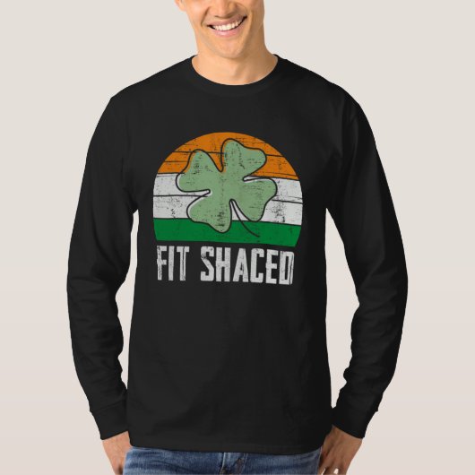 Fit Shaced Irish Drinking  Drunk St Patrick s Day  Tシャツ (正面)