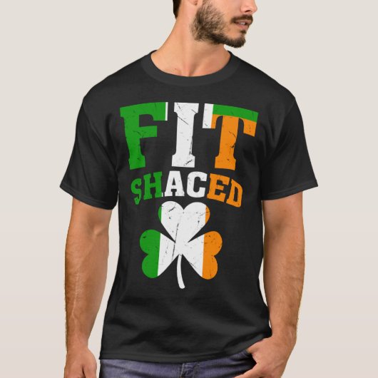 Fit Shaced Irish St Patricks Day Shamrock drinkin Tシャツ (正面)