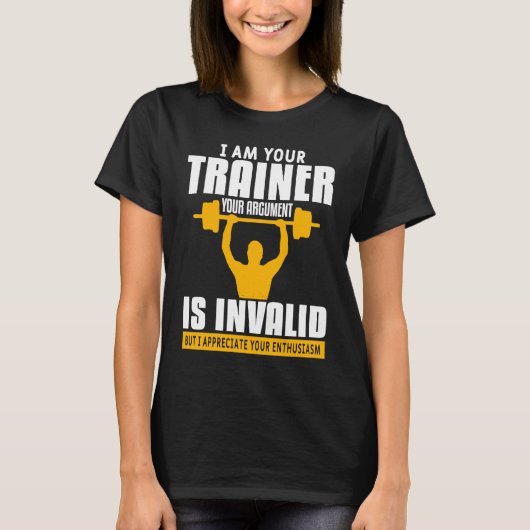 Fitness Coach Gym Training Workout Quote For Train Tシャツ (正面)