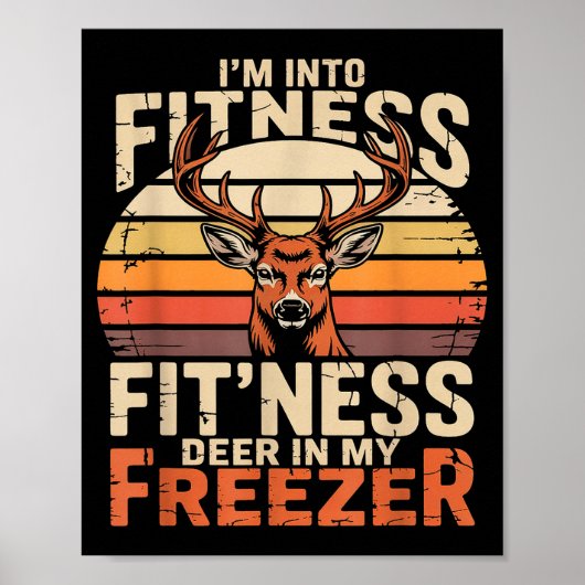 Fitness Deer In My Zer Deer Hunting ポスター (正面)