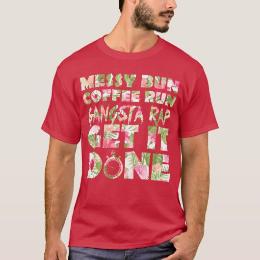 Fitness Floral Print Messy Bun Hair Coffee Run fam Tシャツ (正面)