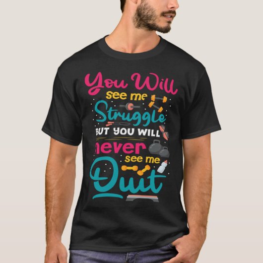 Fitness Gym Motivation Quote Tシャツ (正面)