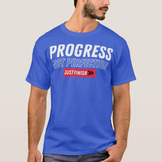 Fitness Motivation Progress Not Perfection Just Fi Tシャツ