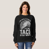 Fitness Taco Funny Humorous Gym Graphic Novelty Sa スウェットシャツ (正面フル)