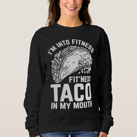 Fitness Taco Funny Humorous Gym Graphic Novelty Sa スウェットシャツ (正面)