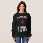 Fitness Wine In Mouth Drinking Drinker Sayings Gr スウェットシャツ (正面フル)