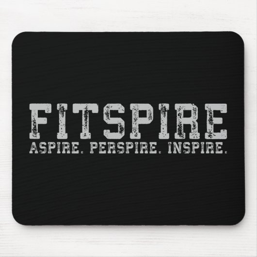 Fitspire - Aspire, Perspire, -インスパイアトレーニング マウスパッド (正面)