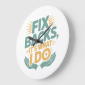 Fix Backs It’s What I Do Chiropractor Quote ラージ壁時計 (傾斜)