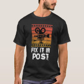 Fix It In Post Tシャツ (正面)
