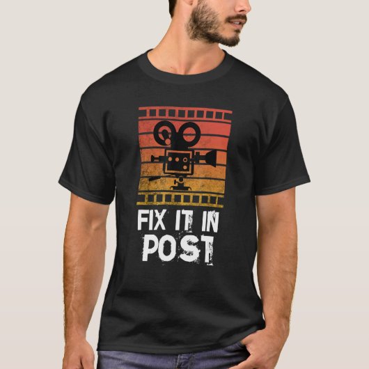 Fix It In Post Tシャツ (正面)