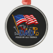 Fixer Of All Things Mechanic Dad メタルオーナメント (正面)