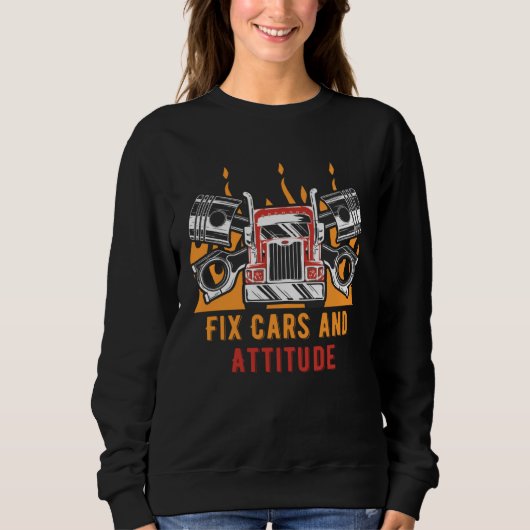Fixin Cars and Attitudes Mechanic Dad Jokes Car Re スウェットシャツ (正面)