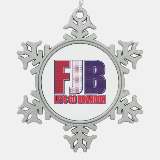 FJB - Let Go Brandon スノーフレークピューターオーナメント (正面)