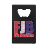 FJB---Lets-Go-Brandon クレジットカード栓抜き (正面)