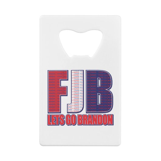 FJB---Lets-Go-Brandon クレジットカード栓抜き (裏面)