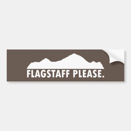 Flagstaff Arizona Please バンパーステッカー (正面)