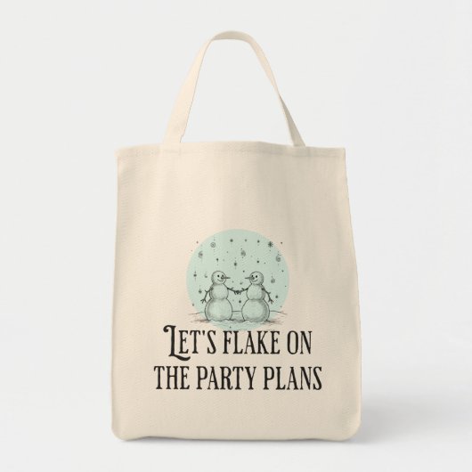 Flake on party plans funny snowman tote gift トートバッグ (正面)
