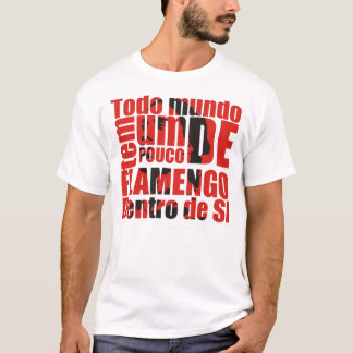 Flamengo dentro de si tシャツ