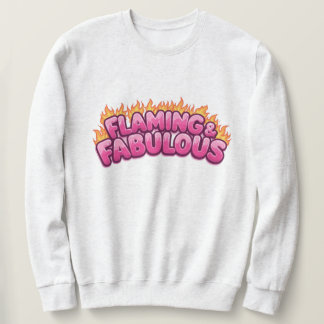 Flaming and Fabulous  スウェットシャツ