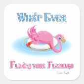 Flamingoが浮き上がるものは3 スクエアシール (正面)