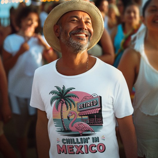 Flamingo Expat Retirement Mexico Beach Life Tシャツ