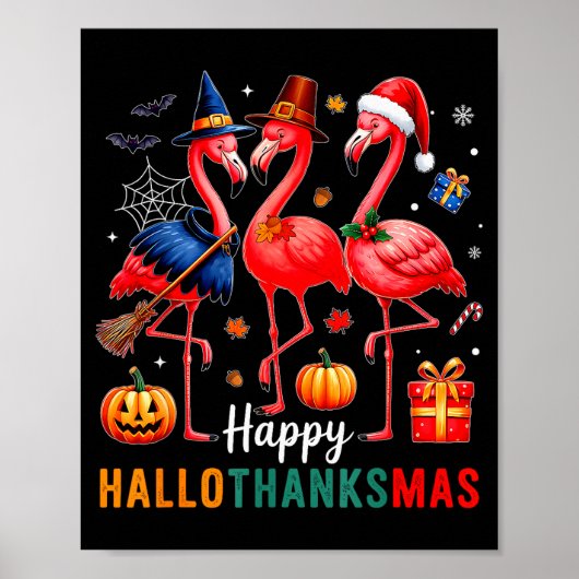 Flamingo Happy Hallothanksmas Funny Halloween Than ポスター (正面)