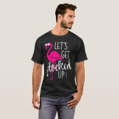 Flamingo Let s Get Flocked Up Party Tシャツ (正面フル)